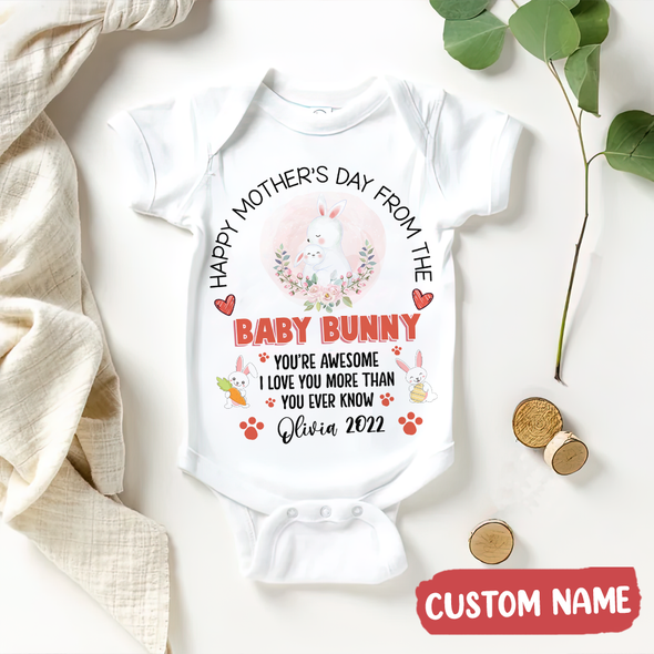 Gift For Mommy Happy Mother's Day From The Baby Bunny Baby Onesie - MC - TT30032214 3