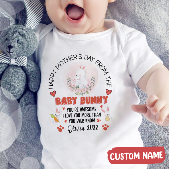 Gift For Mommy Happy Mother's Day From The Baby Bunny Baby Onesie - MC - TT30032214 3