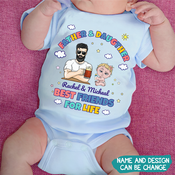 Gift For Daddy Father & Daughter Are Best Friend For Life Baby Onesie - MC - TT1505225