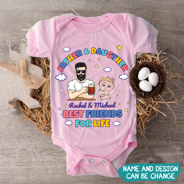 Gift For Daddy Father & Daughter Are Best Friend For Life Baby Onesie - MC - TT1505225