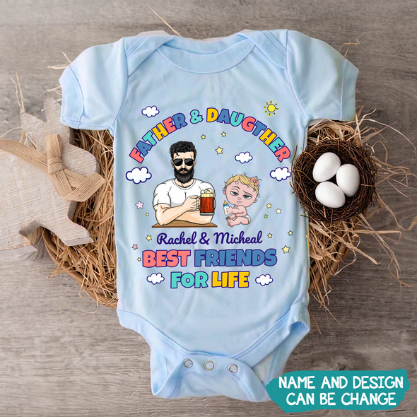 Gift For Daddy Father & Daughter Are Best Friend For Life Baby Onesie - MC - TT1505225