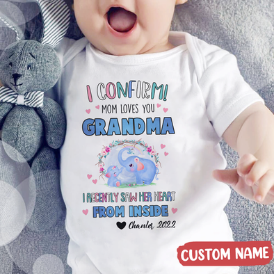 Gift For Grandma I Confirm Mom Love You Baby Onesie - MC - TT060424 2