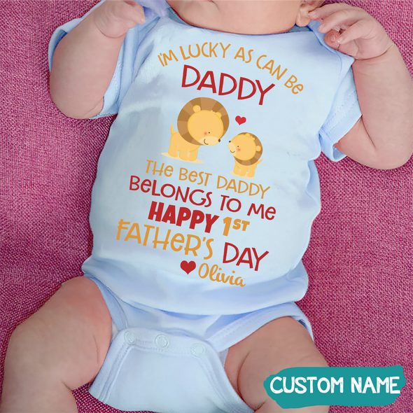 Gift For Daddy The Best Daddy Belongs To Me Baby Onesie - JD - TT1405223