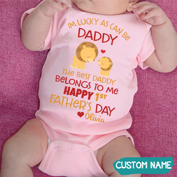 Gift For Daddy The Best Daddy Belongs To Me Baby Onesie - JD - TT1405223