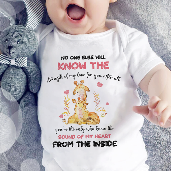 Gift For Future Mommy You'll The Only Who Know The Sound Of My Heart From Inside Baby Onesie - MC - TT0604224