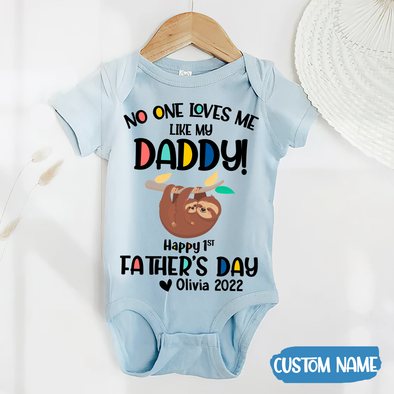 Gift For Daddy No One Loves Me Like My Daddy Baby Onesie - AD - TT2004226