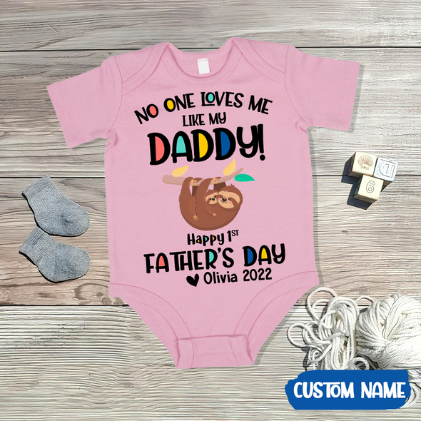 Gift For Daddy No One Loves Me Like My Daddy Baby Onesie - AD - TT2004226