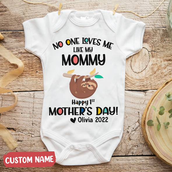 Gift For Mommy No One Love My Like My Mommy Baby Onesie - PP - TT0204221 3