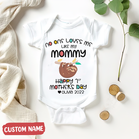 Gift For Mommy No One Love Me Like My Mother Baby Onesie - NT - TT0204225 2