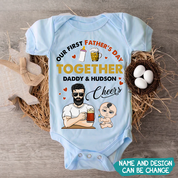 Gift For Daddy Our First Father's Day Together Onesie - MC - TT-105223