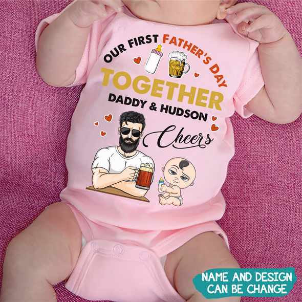 Gift For Daddy Our First Father's Day Together Onesie - MC - TT-105223