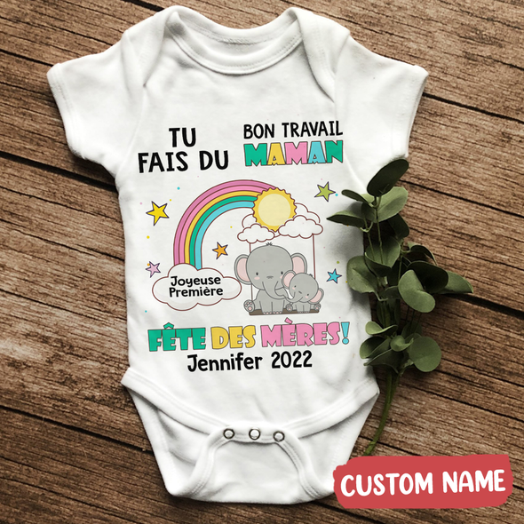 Gift For Mommy To Fais Du Bon Travail Maman Baby Onesie -JD - TT2803229