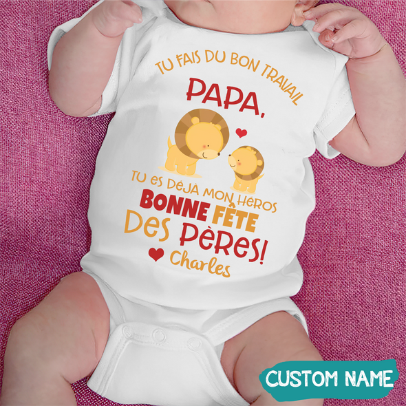 Tu Fais Du Bon Travail Papa Baby Onesie - JD - TT2705228