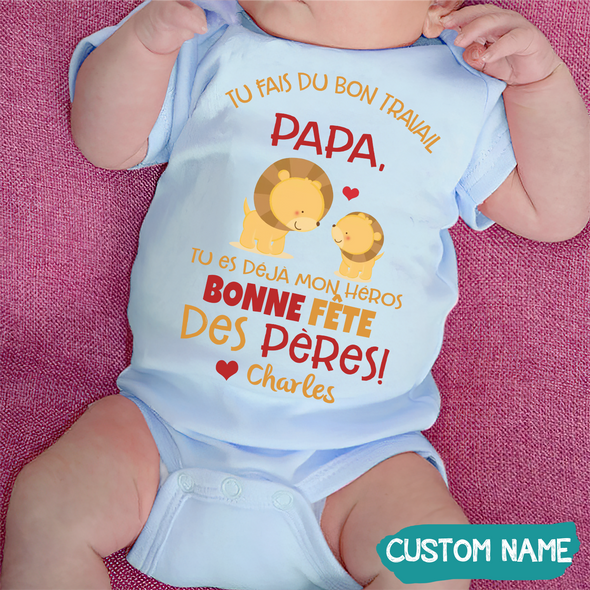 Tu Fais Du Bon Travail Papa Baby Onesie - JD - TT2705228