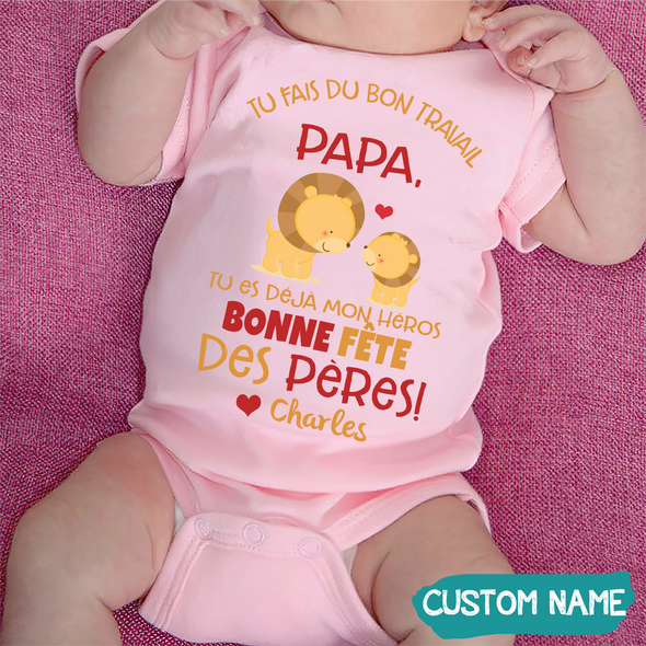 Tu Fais Du Bon Travail Papa Baby Onesie - JD - TT2705228