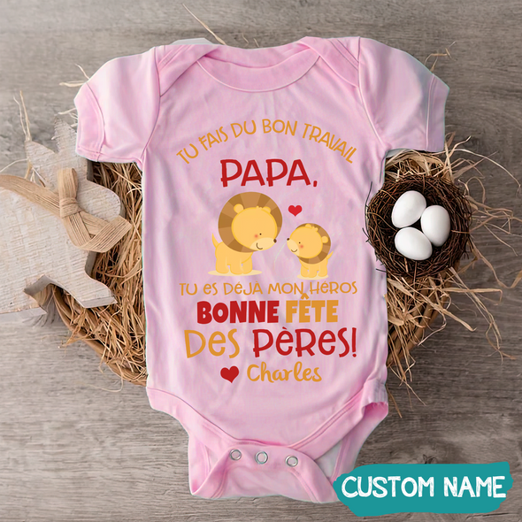 Tu Fais Du Bon Travail Papa Baby Onesie - JD - TT2705228