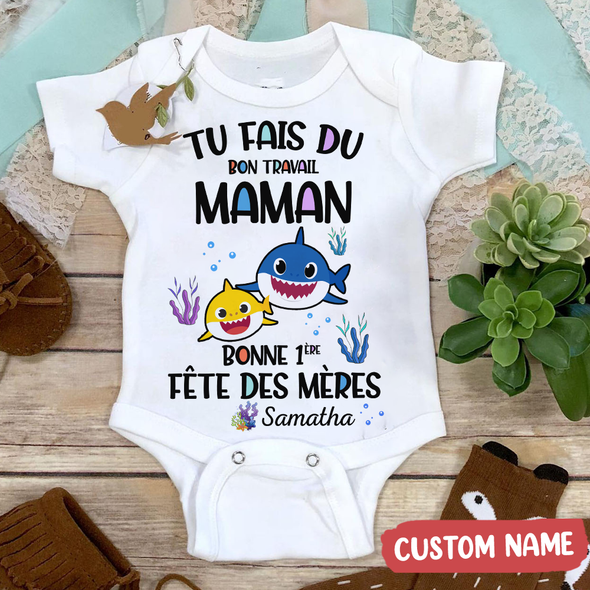 Tu Fais Du Bon Travail Maman Baby Onesie - AD - TT1804221