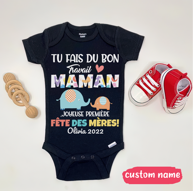 Gift For Mommy Tu Fais Du Bon Travail Maman Baby Onesie - AD - TT3103228