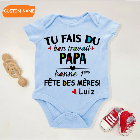 Cadeau Pour Papa Tu Fais Du Bon Travail Baby Onesie - AD - TT1404224
