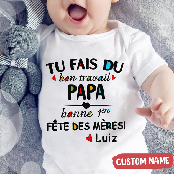Cadeau Pour Papa Tu Fais Du Bon Travail Baby Onesie - AD - TT1404224