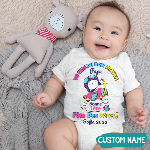 Tu Fais Du Bon Travail Papa Baby Onesie - JD - TT09052215