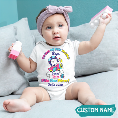Tu Fais Du Bon Travail Papa Baby Onesie - JD - TT09052215
