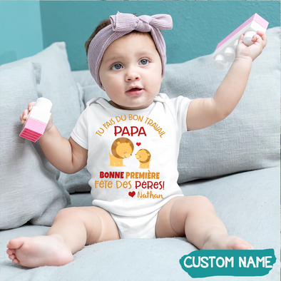 Tu Fais Du Bon Travail Papa Baby Onesie - JD - TT09052216