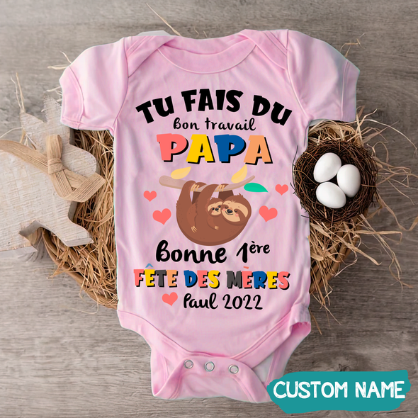 Tu Fais Du Bon Travail Papa Baby Onesie - JD - TT12052201