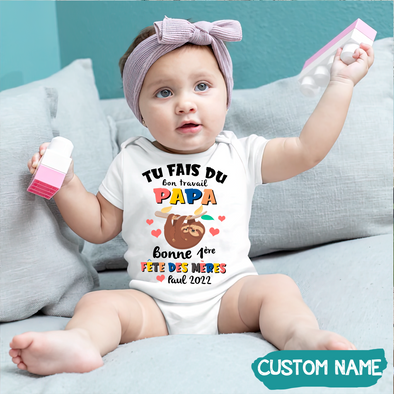 Tu Fais Du Bon Travail Papa Baby Onesie - JD - TT12052201