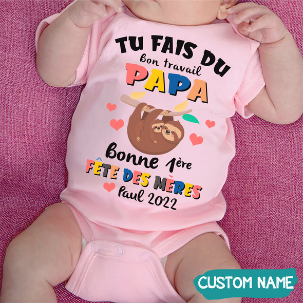 Tu Fais Du Bon Travail Papa Baby Onesie - JD - TT12052201