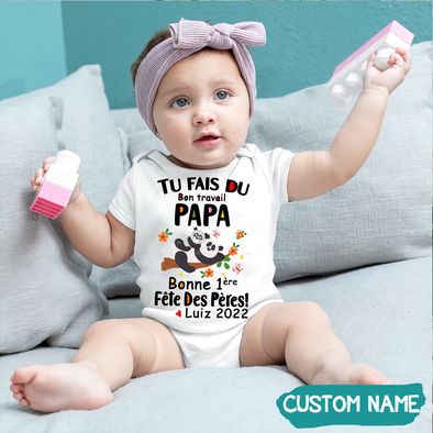 Tu Fais Du Bon Travail Papa Baby Onesie - JD - TT09052217