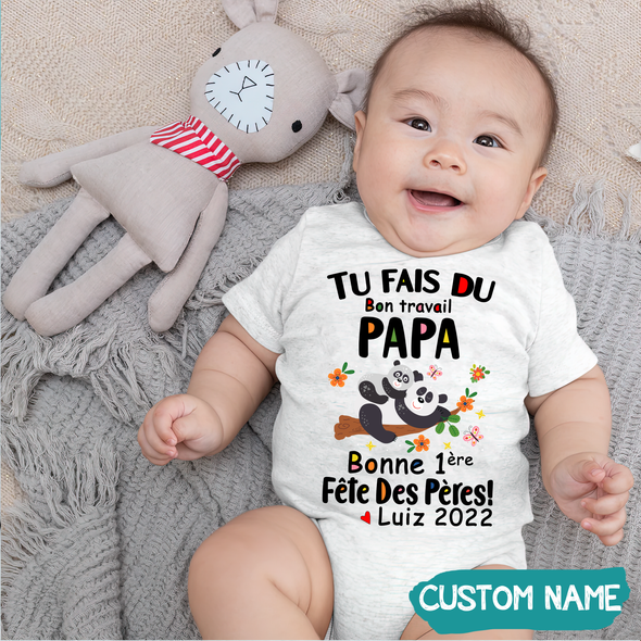 Tu Fais Du Bon Travail Papa Baby Onesie - JD - TT09052217