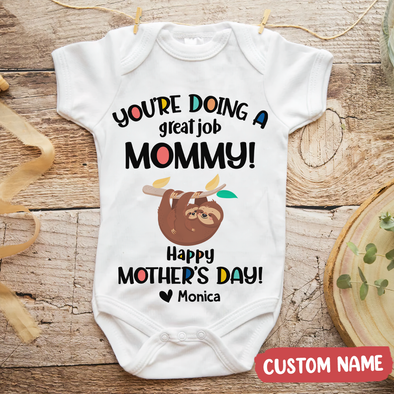 Gift For Mommy You're Doing Great Job Mommy Baby Onesie - AD - TT1404223 3