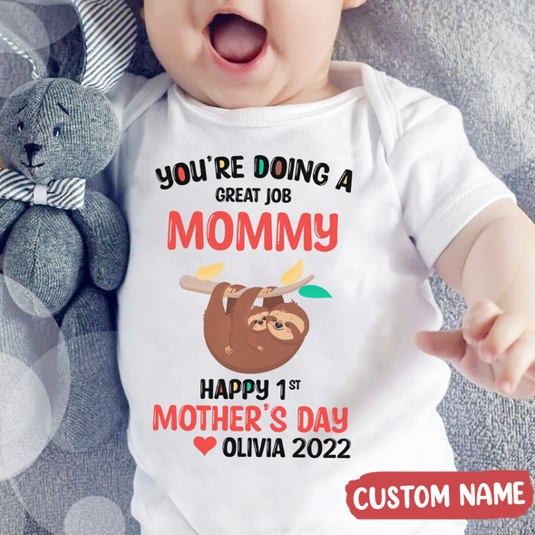 Gift For Mommy You're Doing A Great Job Mommy Baby Onesie - NT