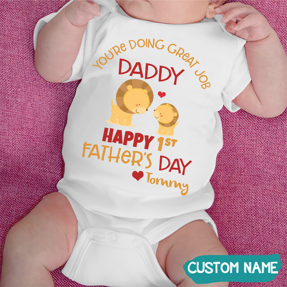 Gift For Daddy You Are Doing Great Job Baby Onesie - JD - TT1105226