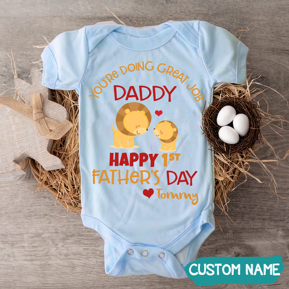 Gift For Daddy You Are Doing Great Job Baby Onesie - JD - TT1105226