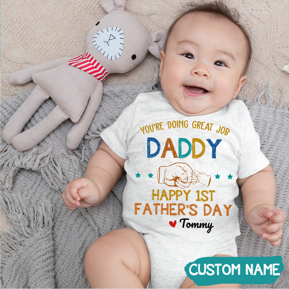 Gift For Daddy You're Doing A Great Job Baby Onesie - JD - TT1105227