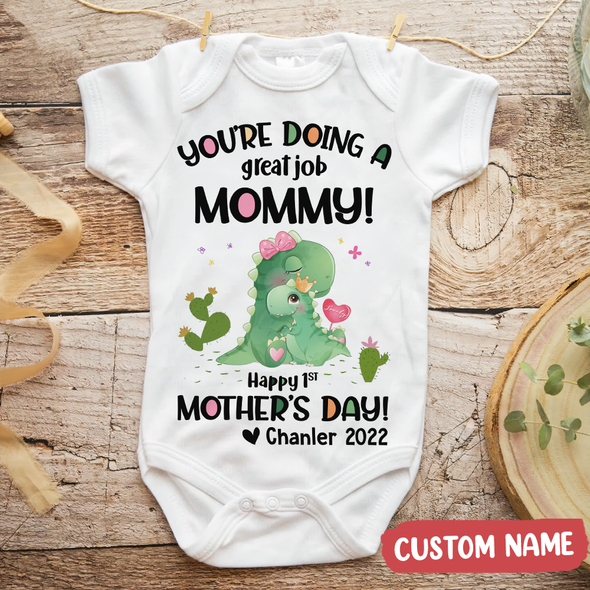 Gift For Mommy You're Doing Great Job Mommy Baby Onesie - MC - TT1304223 2