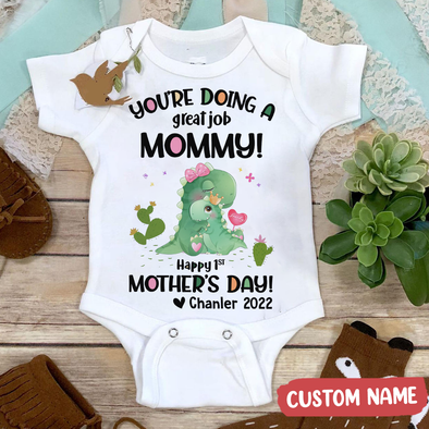Gift For Mommy You're Doing Great Job Mommy Baby Onesie - MC - TT1304223 2