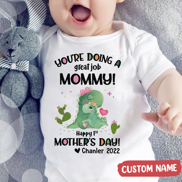 Gift For Mommy You're Doing Great Job Mommy Baby Onesie - MC - TT1304223 2