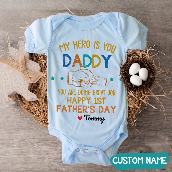 Gift For Daddy You're Doing A Great Job Baby Onesie - JD - TT1305225