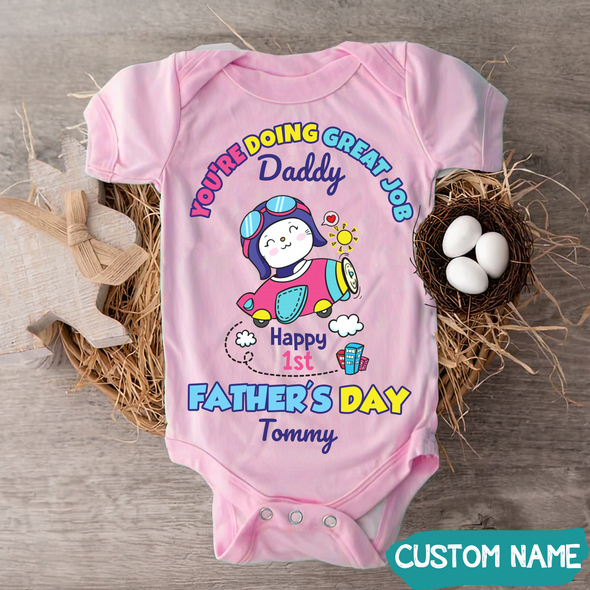 Gift For Daddy You Are Doing The Great Job Baby Onesie - JD - TT1305226