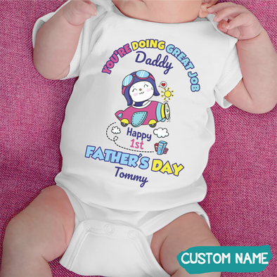 Gift For Daddy You Are Doing The Great Job Baby Onesie - JD - TT1305226