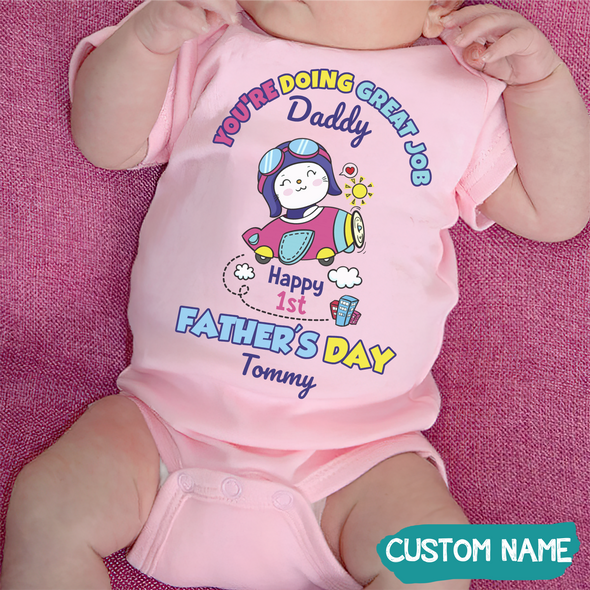Gift For Daddy You Are Doing The Great Job Baby Onesie - JD - TT1305226