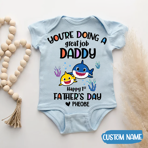 Gift For Daddy You Are Going A Great Job Baby Onesie - AD - TT2004222