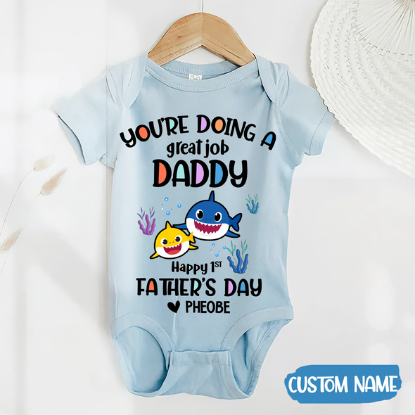 Gift For Daddy You Are Going A Great Job Baby Onesie - AD - TT2004222