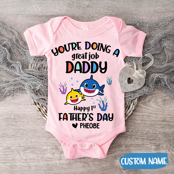 Gift For Daddy You Are Going A Great Job Baby Onesie - AD - TT2004222