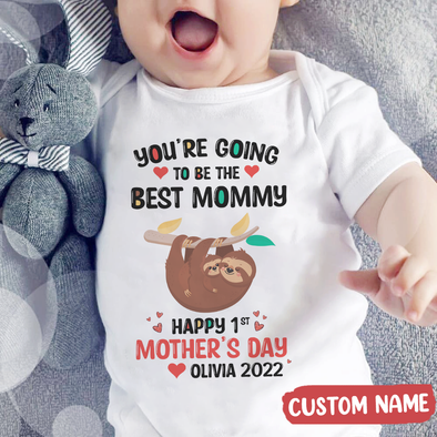 Gift For Mommy You're Going To Be The Best Mommy Baby Onesie - MC - TT0704223 3