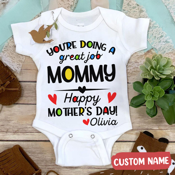 Gift For Mom Great Job Mommy Baby Onesie - AD - TT30032212