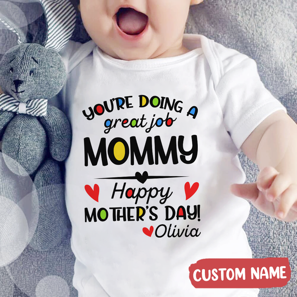 Gift For Mom Great Job Mommy Baby Onesie - AD - TT30032212